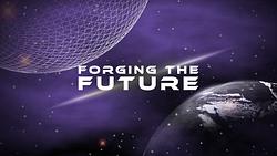 Forging the Future