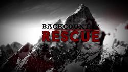 Backcountry Rescue S1 E01 - Rookie Pressure - SEG2